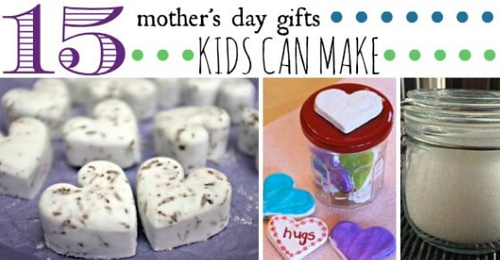 15 Mothers Day Gifts Kids Can Make FB